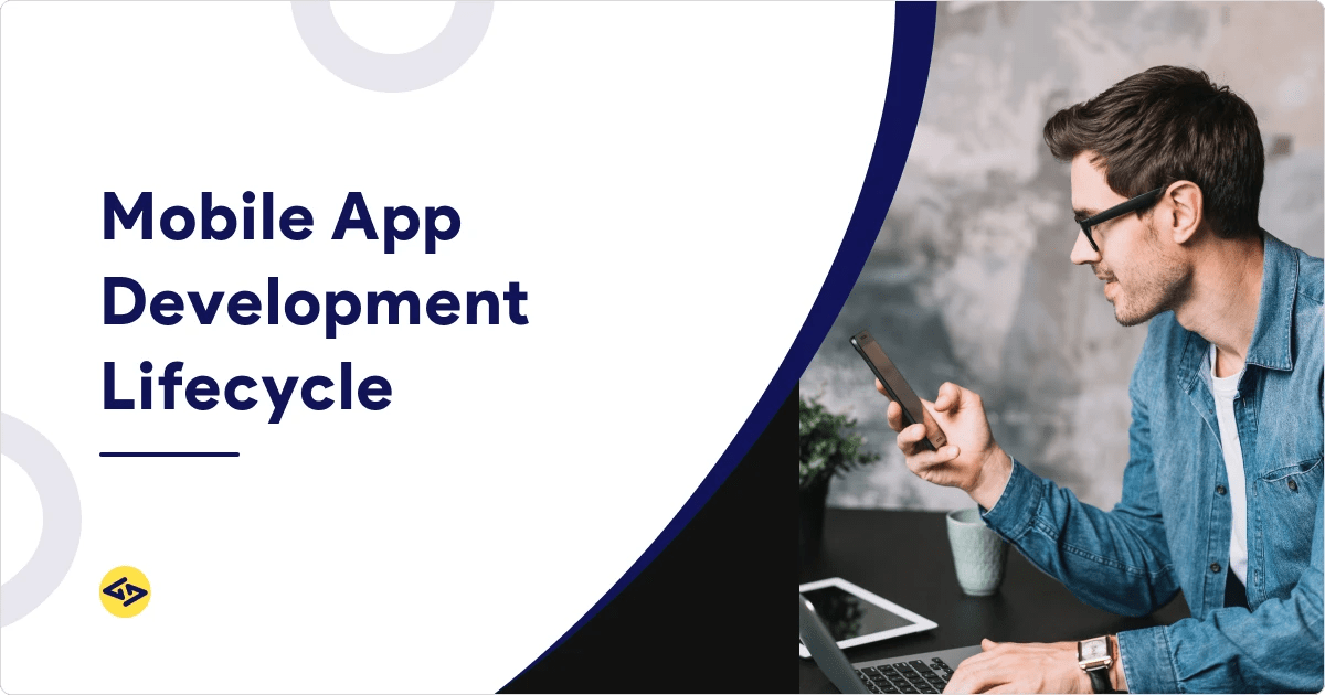 Mobile App Development Lifecycle