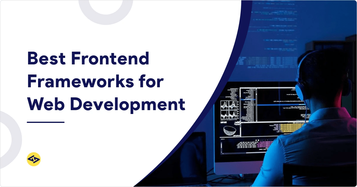 Best Frontend Frameworks for Web Development