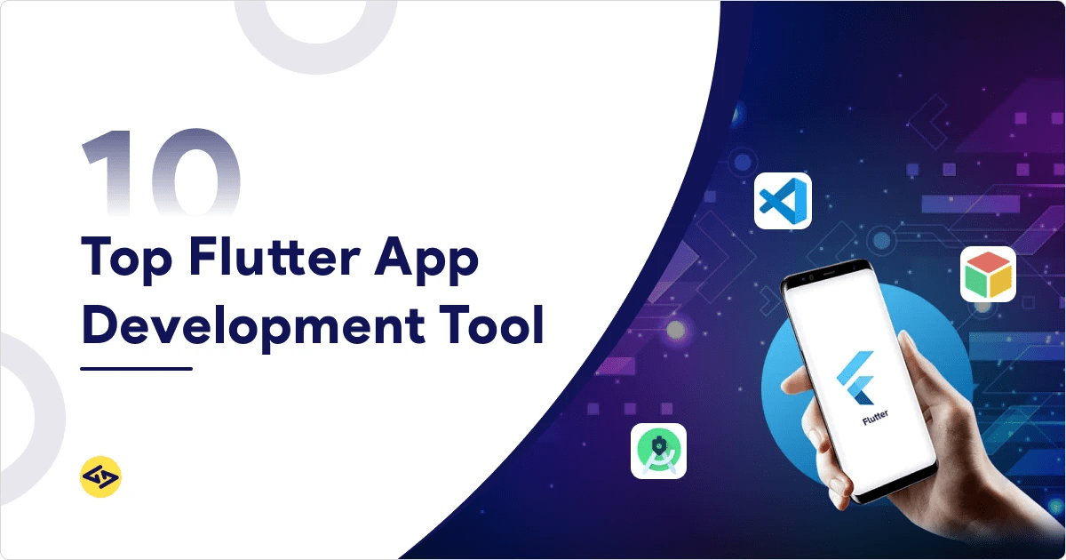 Top Flutter App Development Tools