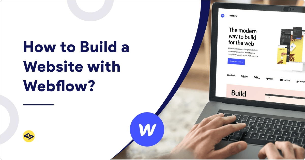 How to Build a Website with Webflow?