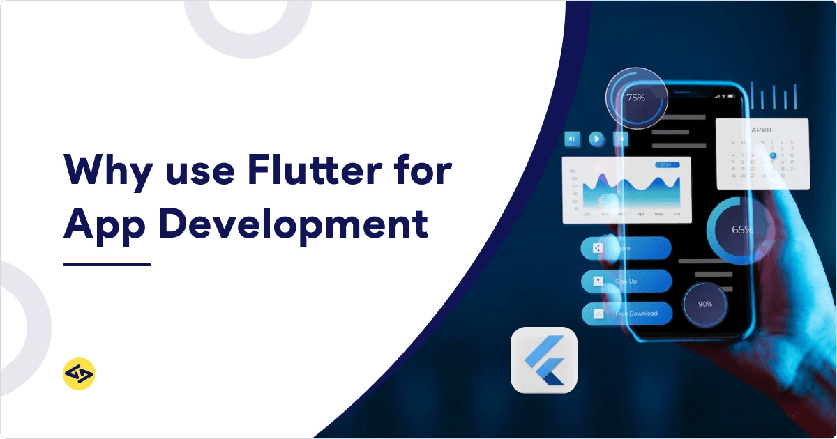 Why use Flutter for App Development