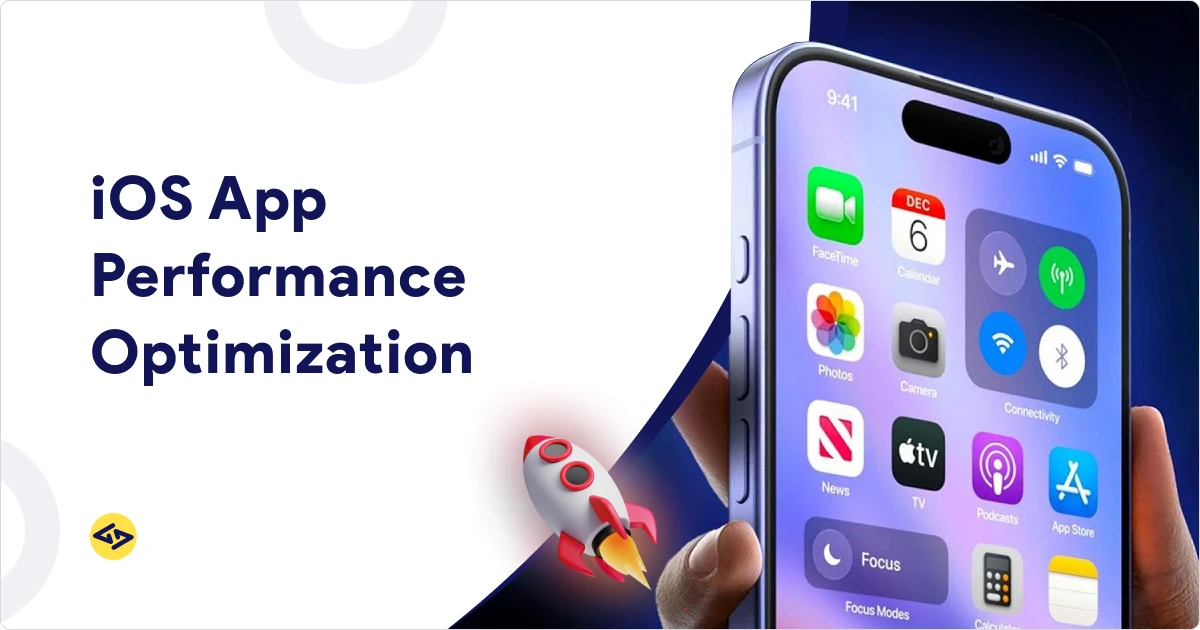 iOS App Performance Optimization