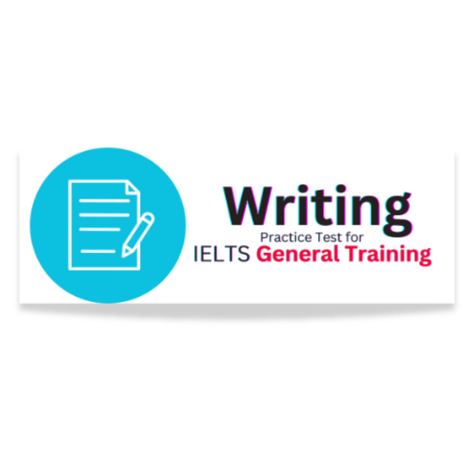 Cambridge IELTS 16 General Writing Practice Test 4 - IELTS Worldly