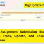 IGNOU Assignment Submission Link 2025: How To Submit Your Assignment Online