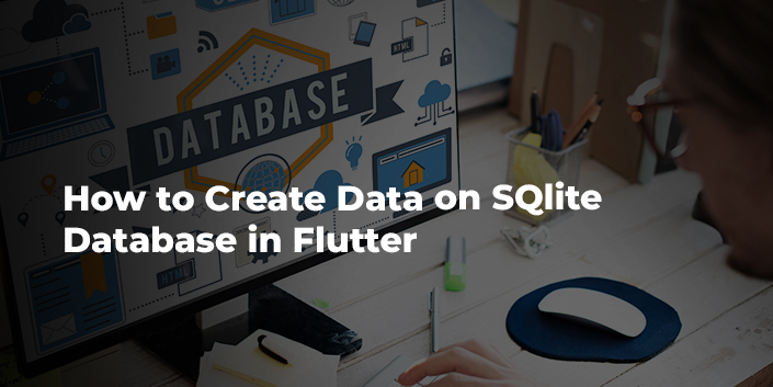 How To Save Large Data In Flutter Using An Sqlite Database By Rahul - Best Geometric Arts in Desktop