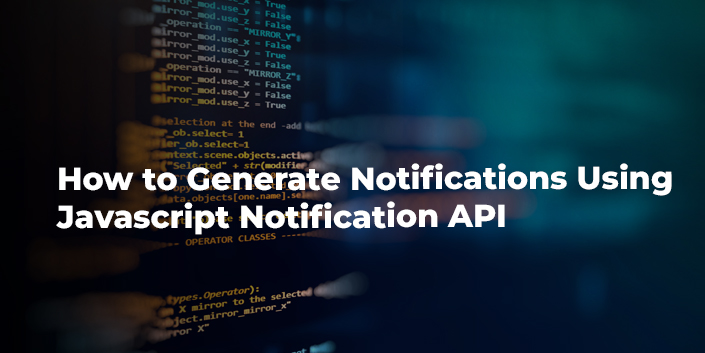 Send Notifications Locally With Javascript Web Api Imran Khan Posted On The Topic Linkedin - Download Incredible City Texture | 4K