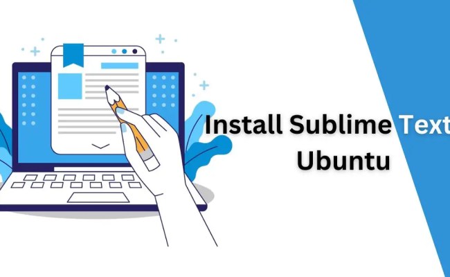 How To Install Sublime Text In Ubuntu - ImagineLinux