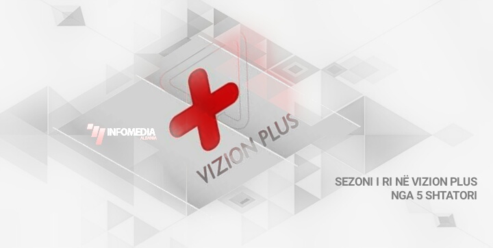 Ekskluzive | Sezoni i ri në Vizion Plus. Zbuloni programet, serialet dhe datat e premierave