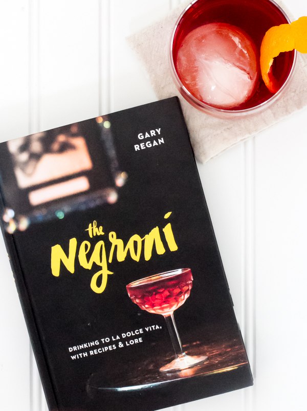 The Negroni by Gary Regan