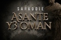 ASANTE Y3 OMAN by Sarkodie