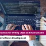 Best Practices For Writing Clean And Maintainable Code In Software ...