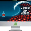 Machine Gun Method