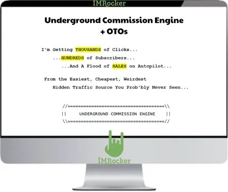 Underground Commission Engine+OTOs