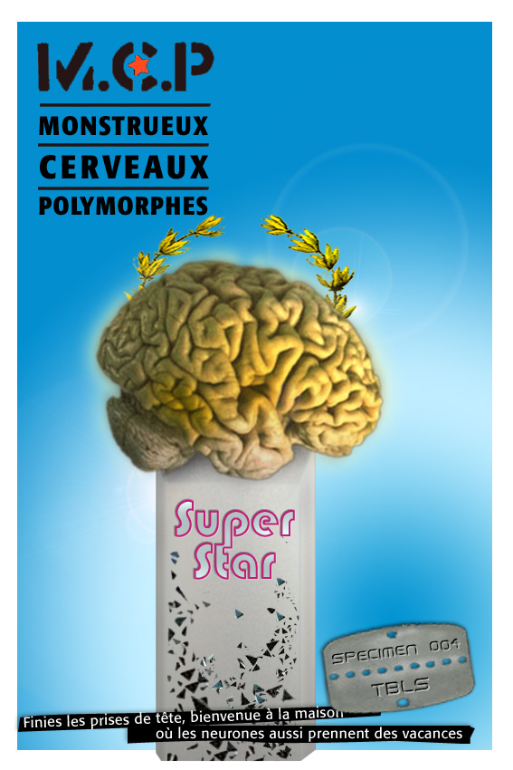 MCP : Monstrueux Cerveaux Polymorphes