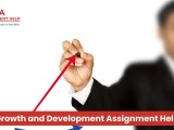 Growth And Development Assignment Help In India