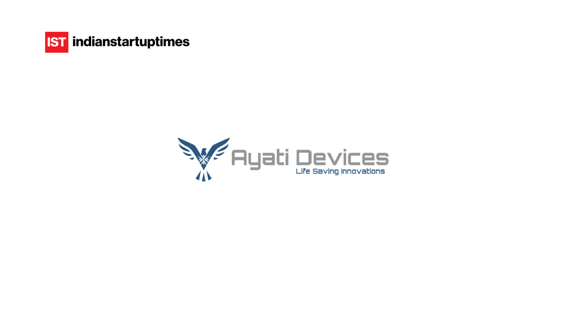 Ayati Devices raises Rs 15 crore to scale diagnostic technology for diabetic foot care; plans India, overseas expansion and AI investment