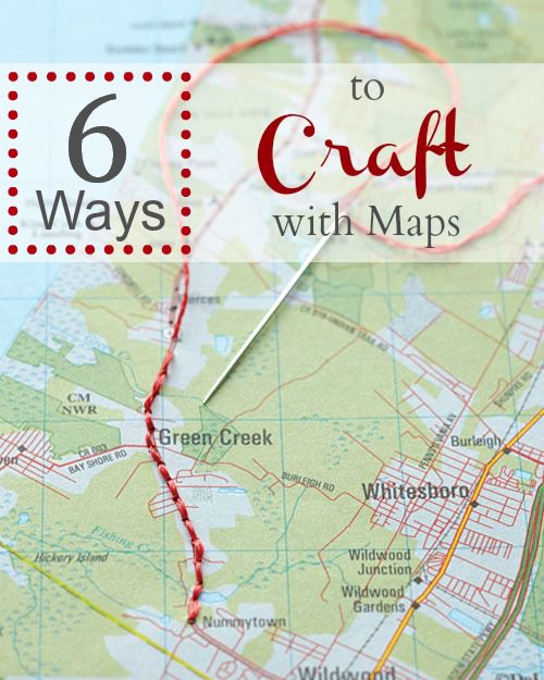 5...No, 6!..Ways to Craft with Maps - Infarrantly Creative