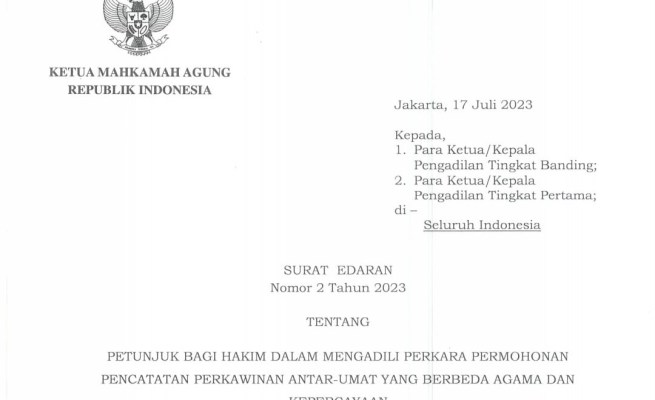 Mahkamah Agung (MA) mengeluarkan Surat Edaran Nomor 2 Tahun 2023 yang melarang pengadilan untuk mengabulkan pencatatan perkawinan berbeda agama dan keyakinan