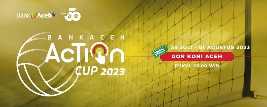 Turnamen Voli Bank Aceh Action Cup 2023 menghadirkan 8 tim voli unggulan di Aceh, dimulai pada 29 Juli hingga 1 Agustus 2023 di GOR KONI Aceh, Banda Aceh | INFOACEH.net Turnamen Voli Bank Aceh Action Cup 2023 menghadirkan 8 tim voli unggulan di Aceh, dimulai pada 29 Juli hingga 1 Agustus 2023 di GOR KONI Aceh, Banda Aceh