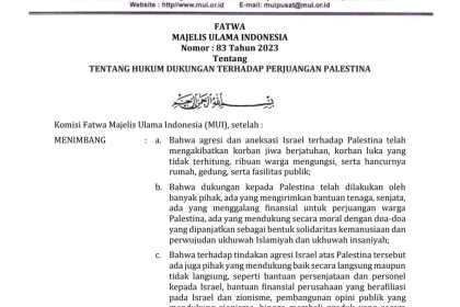 Majelis Ulama Indonesia (MUI) menerbitkan Fatwa Nomor 83 Tahun 2023 tentang Hukum Dukungan terhadap Palestina