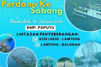 KMP Papuyu membuka rute pelayaran baru dari Lamteng (Pulo Aceh) ke Balohan (Sabang) mulai Kamis, 18 Januari 2024