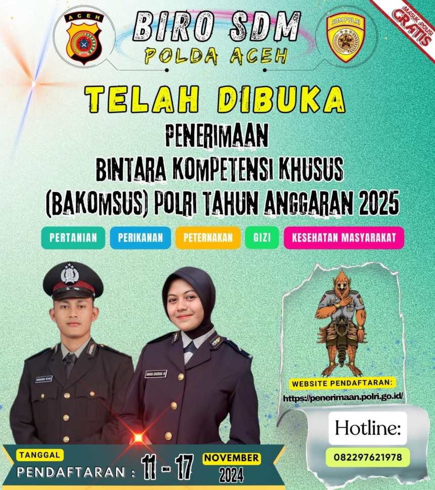 Polda Aceh membuka pendaftaran penerimaan Bintara Kompetensi Khusus (Bakomsus) Polri Tahun 2024