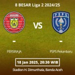 Persiraja Banda Aceh dipastikan menghadapi PSPS Pekanbaru di laga perdana 8 Besar Liga 2 2024/2025 pada Sabtu 18 Januari 2025 di Stadion H. Dimurthala Lampineung