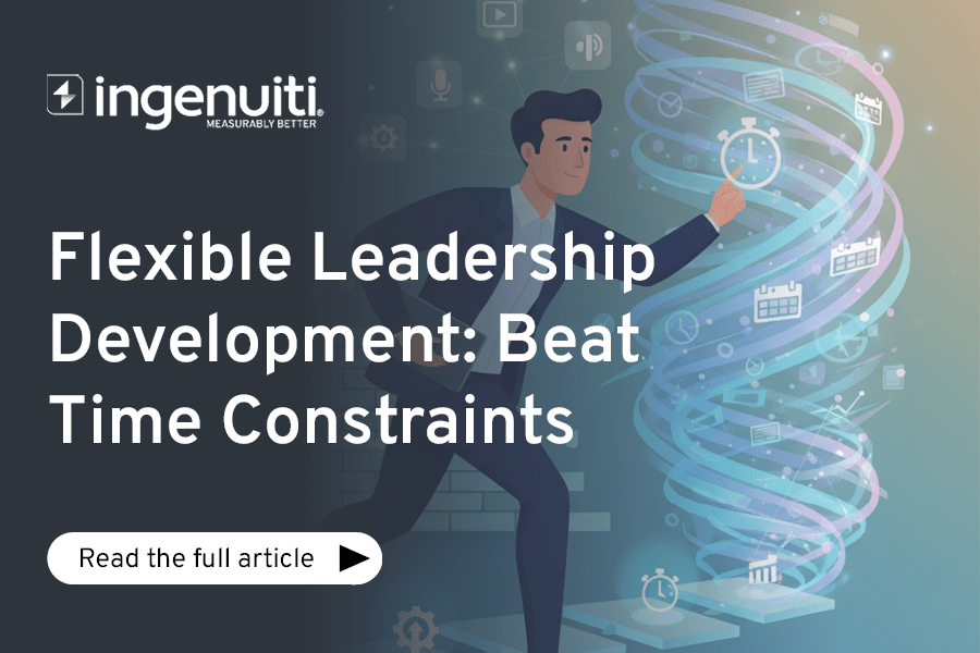 Flexible Leadership Development: Beat Time Constraints