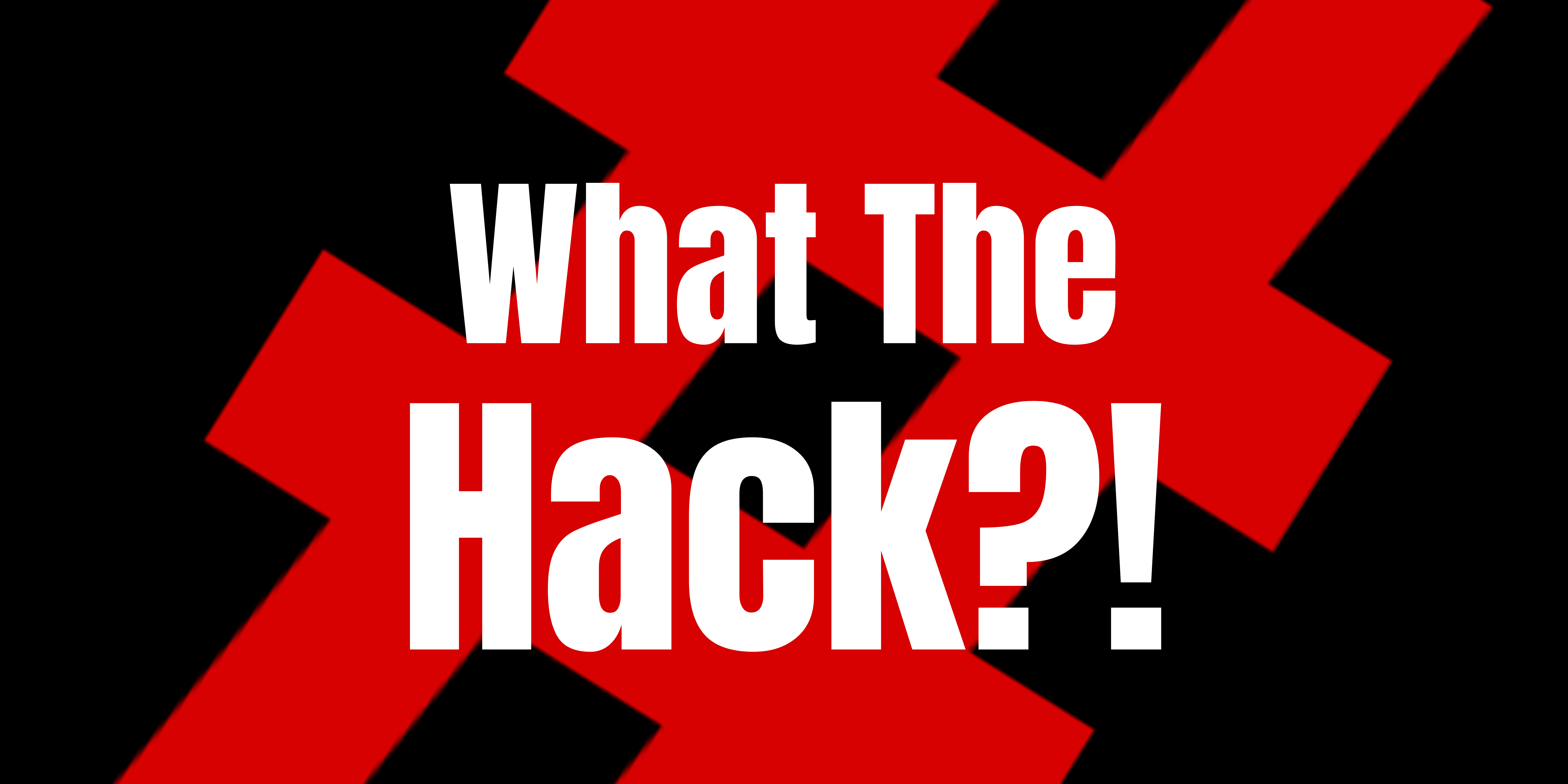 What the Hack?! The Interhacktives newsletter is back