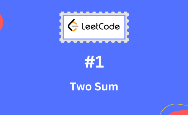 LeetCode - Two Sum Solution With Code