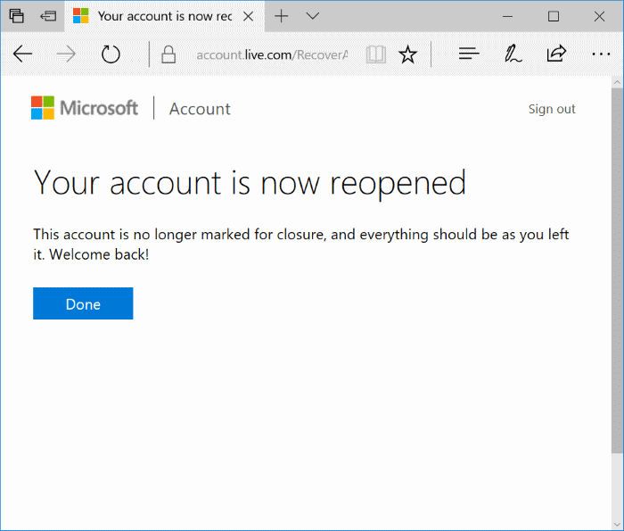 Here's what to do when using. How To Reopen Your Closed Microsoft Account