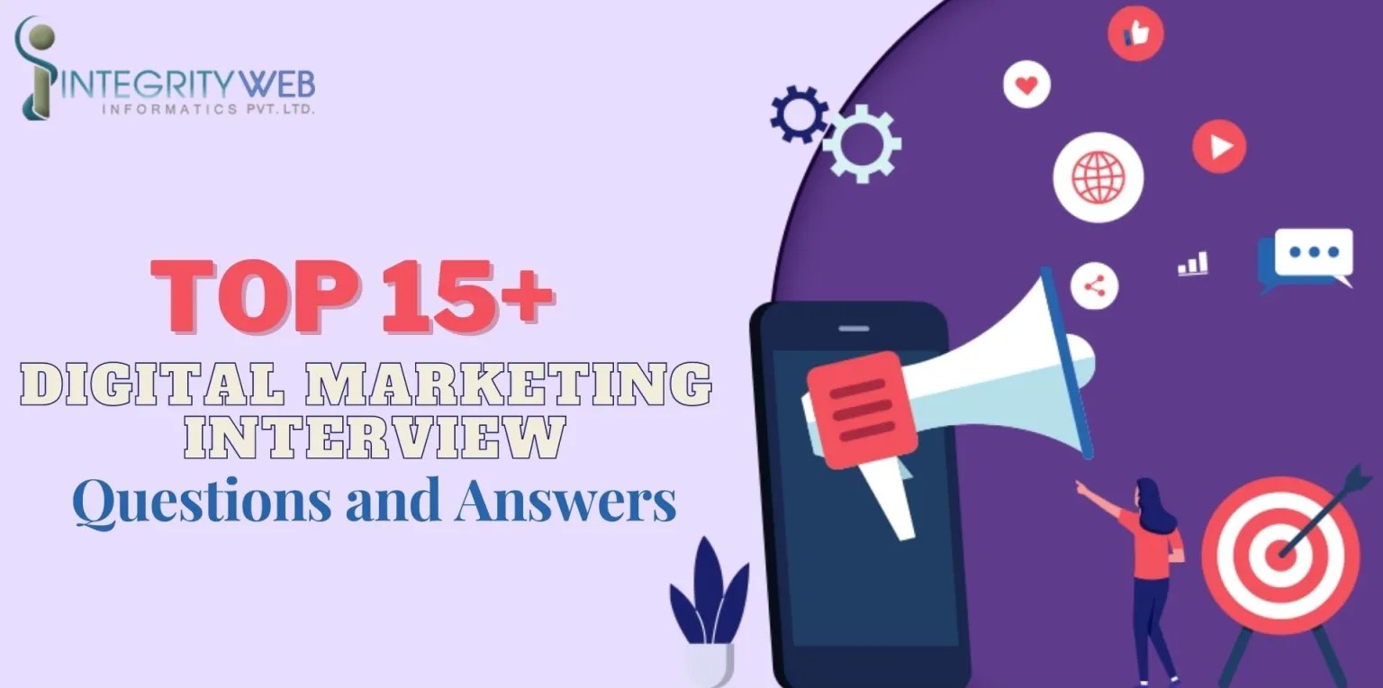 Top 15+ Digital Marketing Interview Questions and Answers