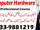 Computer Hardware Course In Rawalpindi Islamabad 0333 9881219