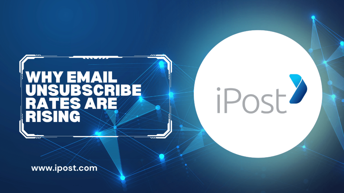 Why Email Unsubscribe Rates Are Rising