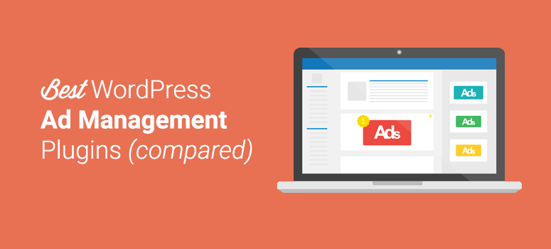 How is ad management plugin beneficial? 8 Best Wordpress Ad Management Plugins To Boost Revenue Compared