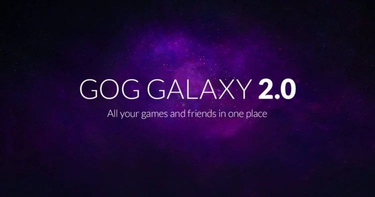 GOG Galaxy 2.0 Announced