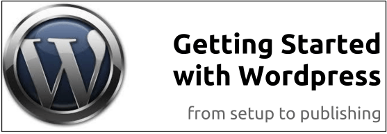 a tutorial t help you get started with WordPress