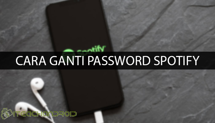 16 cara ganti password spotify 2024: syarat & cek email!