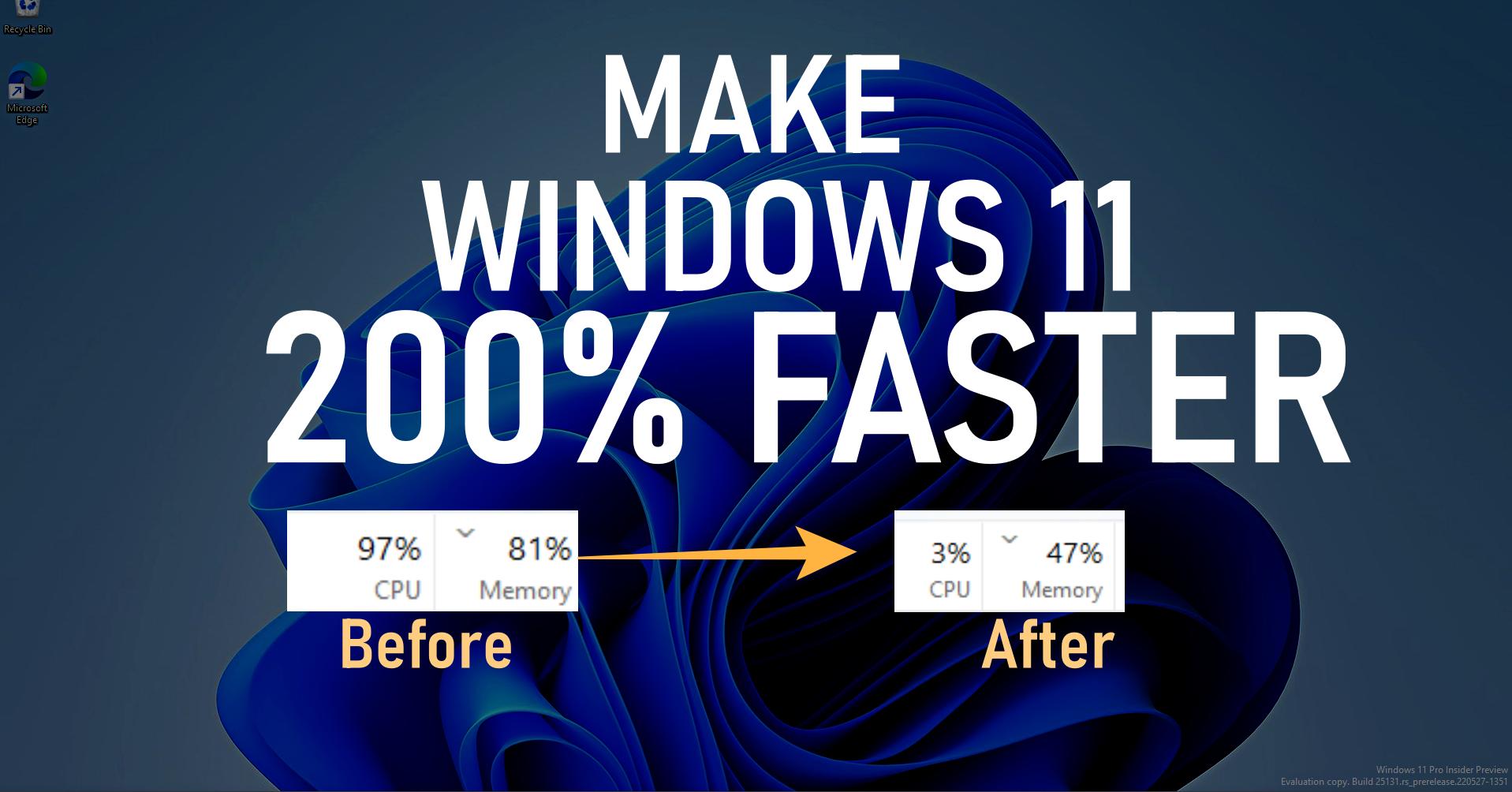 Ultimate Tips To Make Windows 11 Faster Than Ever Make Windows 11 Faster 2022 