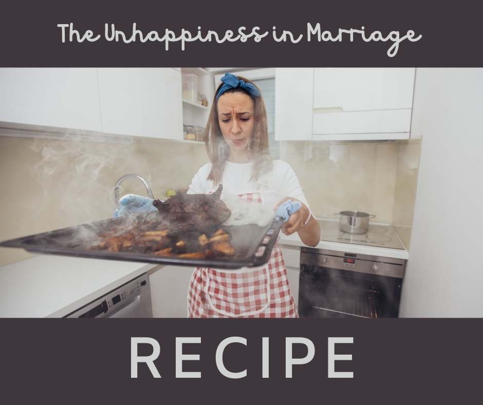 Unhappiness In Marriage Recipe
