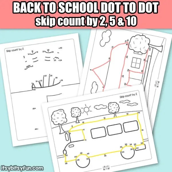 back to school dot to dot skip counting worksheets by 2s by 5s and by 10s itsybitsyfun com