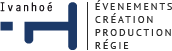 Ivanhoé - événement création production régie