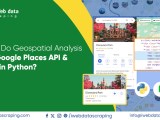 How To Do Geospatial Analysis Using Google Places Api Folium In