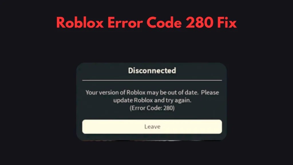 How To Fix Roblox Error Code 280 On PC A Complete Guide 2025 Izoate Roblox Error Code 280 Fix