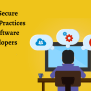 Best Secure Coding Practices For Software Developers