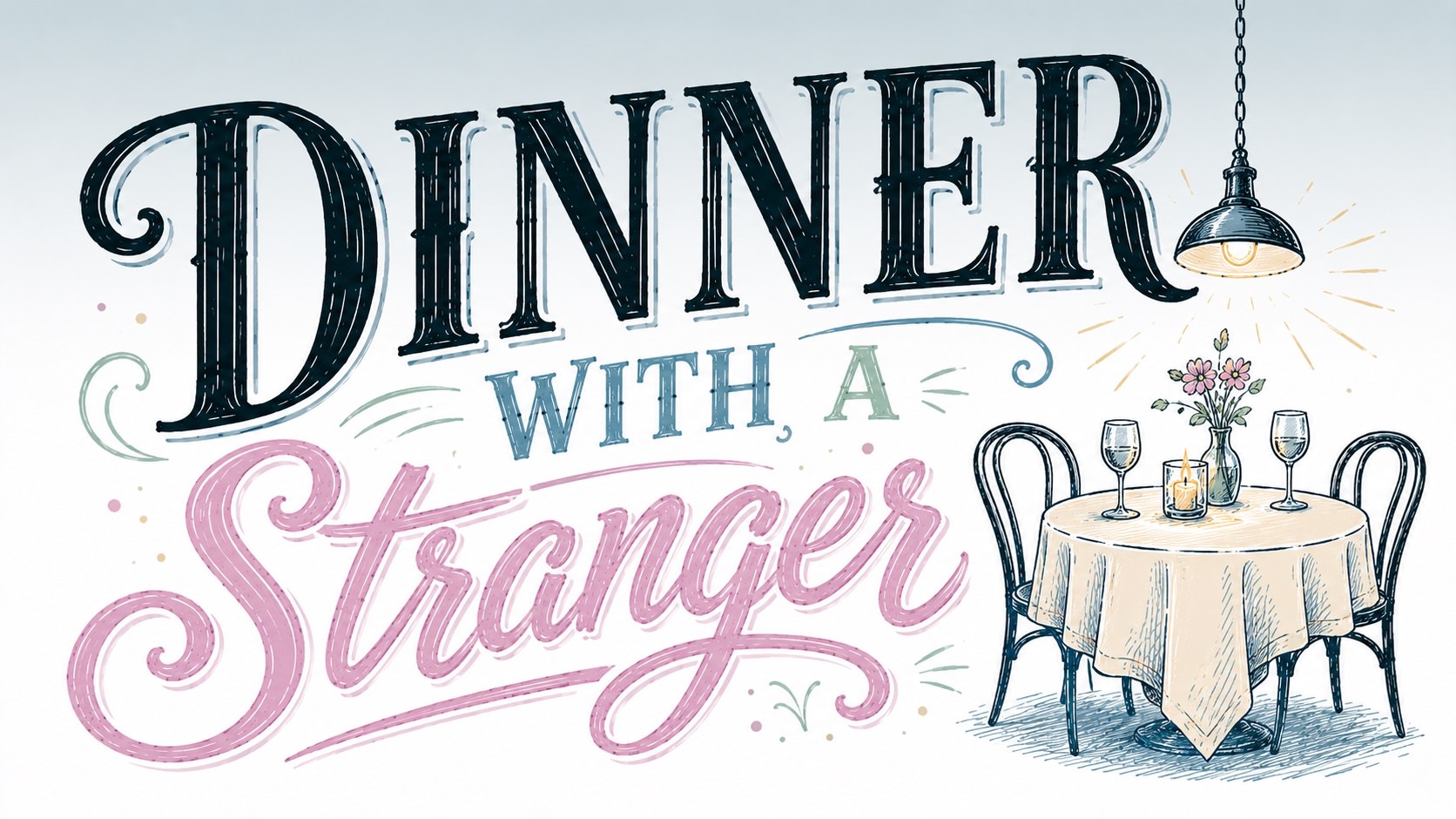 dinner with a stranger