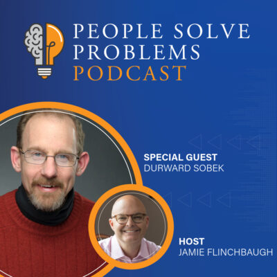 Unlocking Creativity in Problem Solving with Durward Sobek of Montana State University-Bozeman