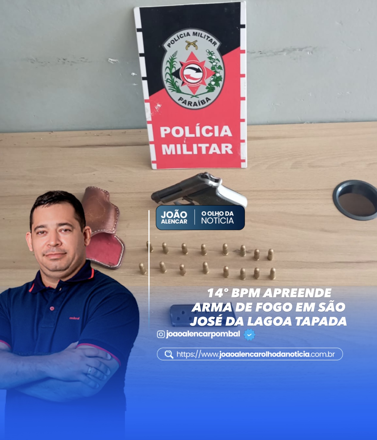 14º BPM APREENDE ARMA DE FOGO EM SÃO JOSÉ DA LAGOA TAPADA