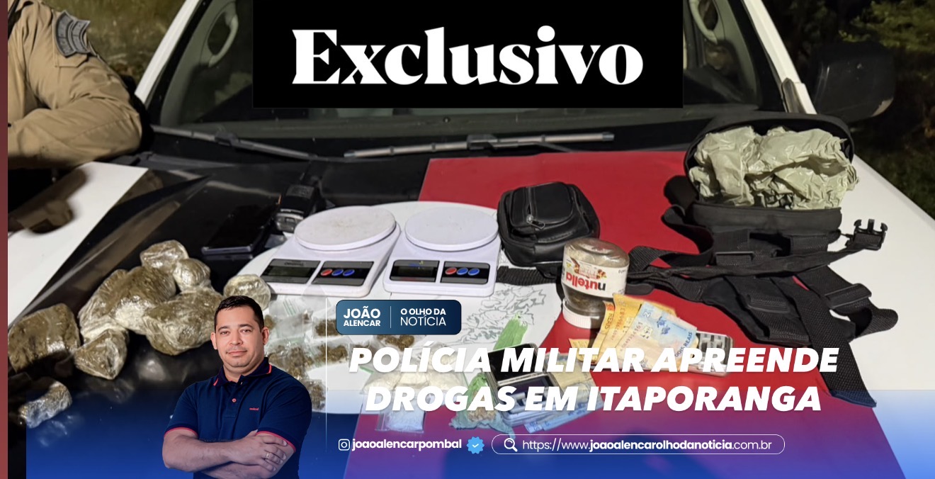 POLÍCIA MILITAR APREENDE DROGAS EM ITAPORANGA