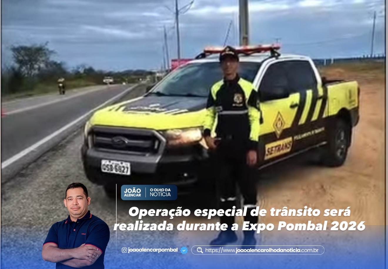 Operação especial de trânsito será realizada durante a Expo Pombal 2026